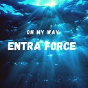 Entra Force - Ocean Beach