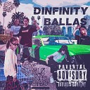 Dinfinity - Ballas feat Lil Mazzzon