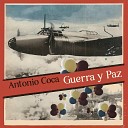 Antonio Coca - Guerra y paz