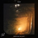 Asber - Wanna See the Light Radio Edit