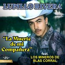 Lupillo Rivera feat Los MIneros de Blas… - Salvador S nchez