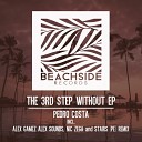 Pedro Costa - The 3rd Step Without (Alex Gamez, Alex Sounds Remix)
