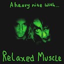 Relaxed Muscle - Billy Jack