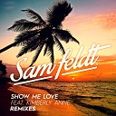 Sam Feldt feat Kimberly Anne - Show Me Love EDX Remix Radio Edit