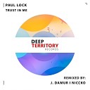 Paul Lock J Damur - Trust in Me J Damur Remix
