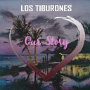 Los Tiburones - Our Story