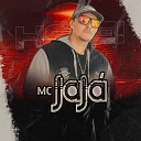 MC Jaj - Mas Como Voc Senta Gostoso