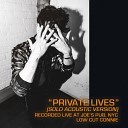 Low Cut Connie - Private Lives Live from Joes Pub Acoustic