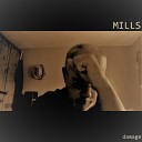 Mills - Close My Eyes