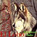 El Lobo de La Sierra Madre - La Muerte Del Chaparro Lento
