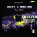 Dixxy Rikston feat Adelle - Forever Young Original Mix