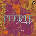 KYXON - Fuerte Freestyle