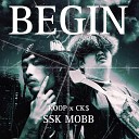 SSK MOBB feat KOOP CK - BEGIN Remastering 2023