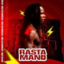 Rasta Mano - Tcheka Molhada