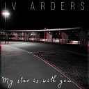 Iv Arders - My Star Is With You