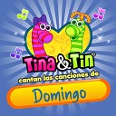 Tina y Tin - Mis Amigos del Jard n Domingo