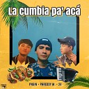 PhreDdy M feat PNGIN 24 - La Cumbia Pa ac