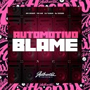 DJ Ivanzk feat Mc denny MC GW DJ YUZAK - Automotivo Blame