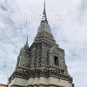 Gentle Groove - looks mix