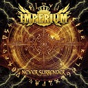 Imperium - You Will Never Take Me Down