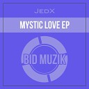 JedX - Without Love Original Mix