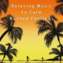 Relax Wave - Feelings Improve Again