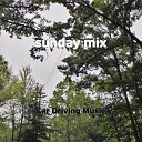 Car Driving Music - sunday mix