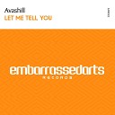 Avashill - Let Me Tell You