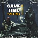 Yang Kenov - GAME TIME