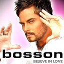 Bosson - I Belive