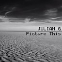 Julian G - Picture This