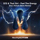 D72 That Girl - Feel The Energy