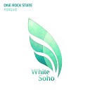 One Rock State - Forgive Extended Mix