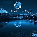 Aroka - Ancanot Aghchik