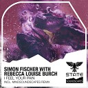 Simon Fischer Rebecca Louise Burch - I feel your pain Mindsoundscapes Remix