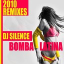 DJ Silence - Bomba Latina Original Radio Edit