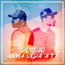 Walace Fonseca feat Will Fonseca - Desejo Uma Vida A Ti