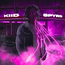 Kiid Spyro - Same Shit
