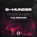 B Hunder - Take Back Nicohernan Remix