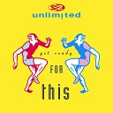 2 Unlimited - 06 Get Ready For This Rio Le Jean Remix 92