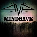 Mindsave - Ничто нас здесь не держит…