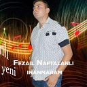 DJ Tebriz Production - Fezail Inanmaram 2016