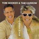 Tom Hooker Tam Harrow - Your Love Is So Nice