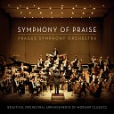 Prague Symphony Orchestra - Grace And Mercy