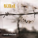 Blixxa - Lascia stare feat Andrea Del Favero Dario Marusic Mathieu Mit…