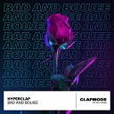 Hyperclap - Bad and Boujee