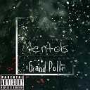 Grand Polli - Mentols