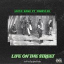 Alexo koko feat Highstar - Life On The Street