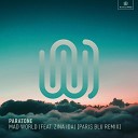 Paratone feat Zina Ida - Mad World Paris Blu Remix