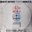 Mastafive feat Nikita Stonem - Fame di Giustizia